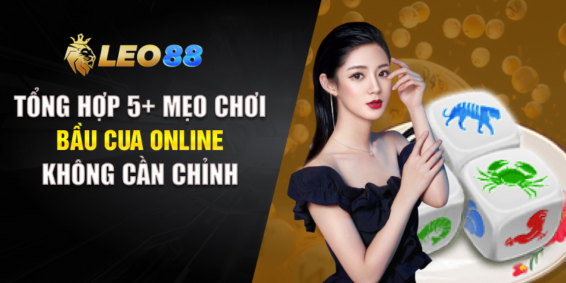 Mẹo Chơi Bầu Cua