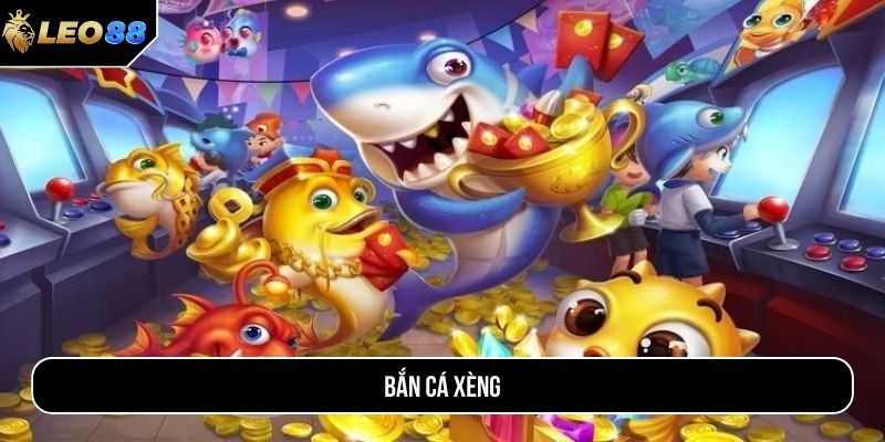 Bắn cá xèng