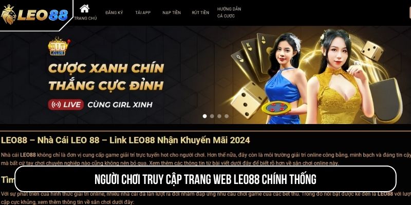 Người chơi truy cập trang web LEO88 chính thống