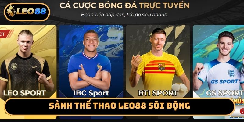 Sảnh thể thao Leo88 sôi động