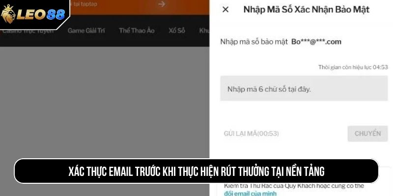 Xác thực email trước khi thực hiện rút thưởng tại nền tảng 